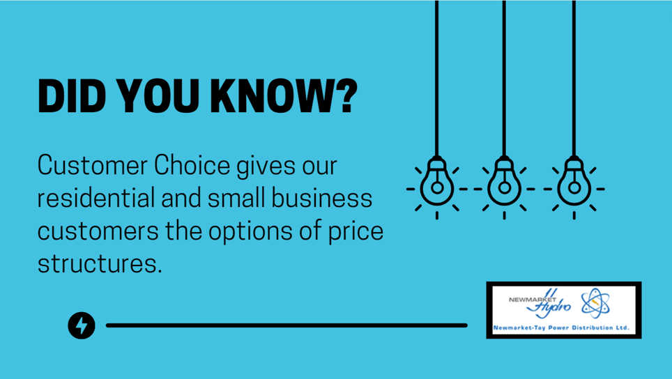Did you know? Customer choice gives our residential and small business customers the options of price structures.